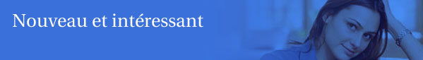 Nouveau et Int�ressant